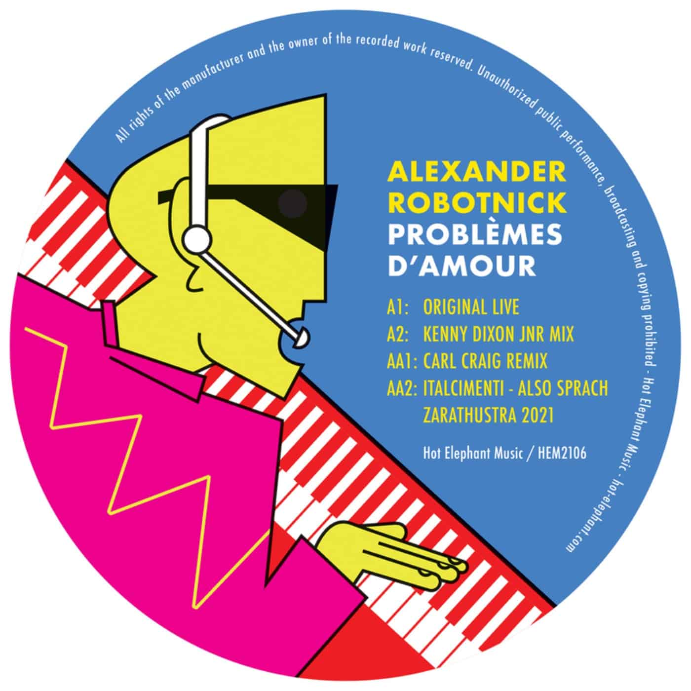 image cover: Alexander Robotnick, Italcimenti - Problemes d'Amour (KDJ & Carl Craig Mixes) / HEM2106D