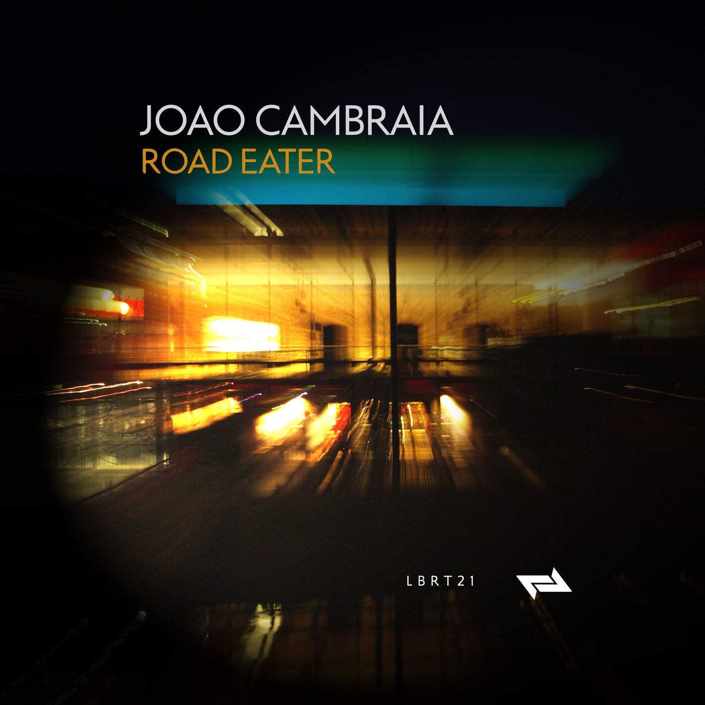 image cover: Joao Cambraia - Road Eater / LBRT21