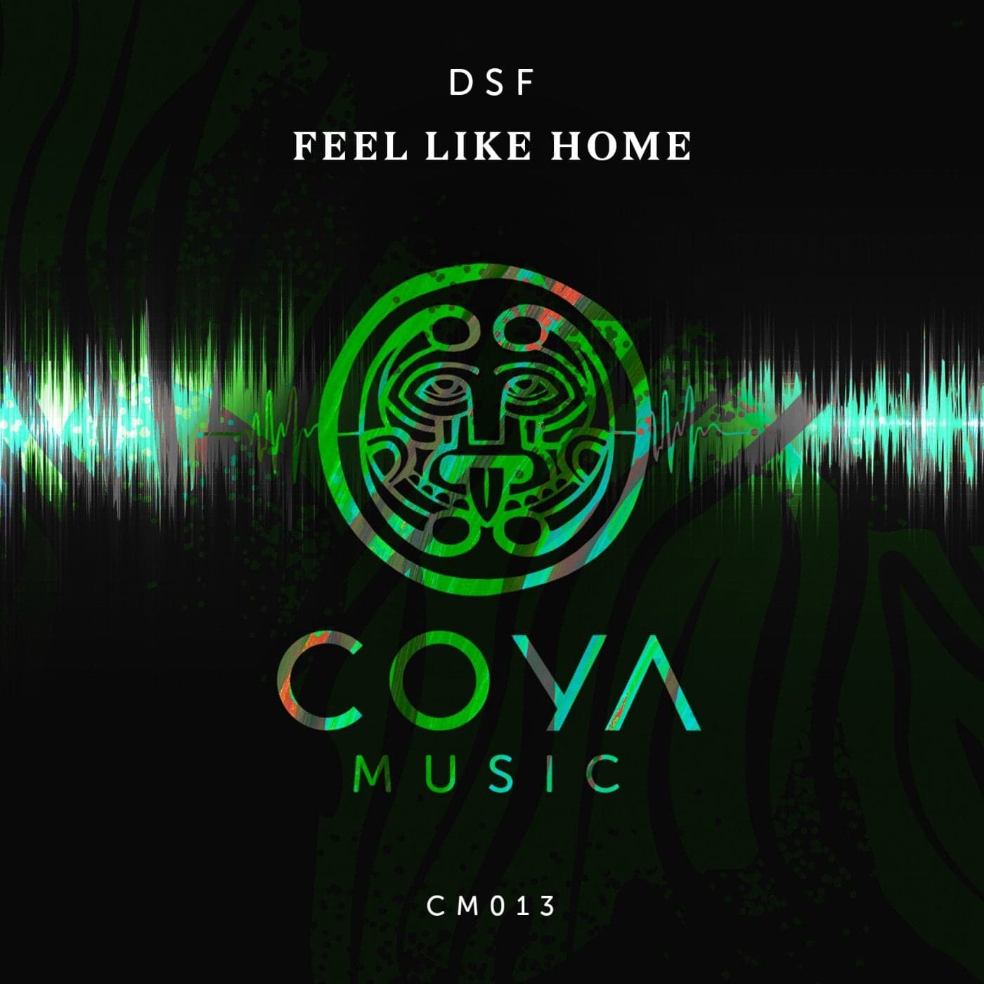 image cover: DSF - Feel Like Home EP / CMM013