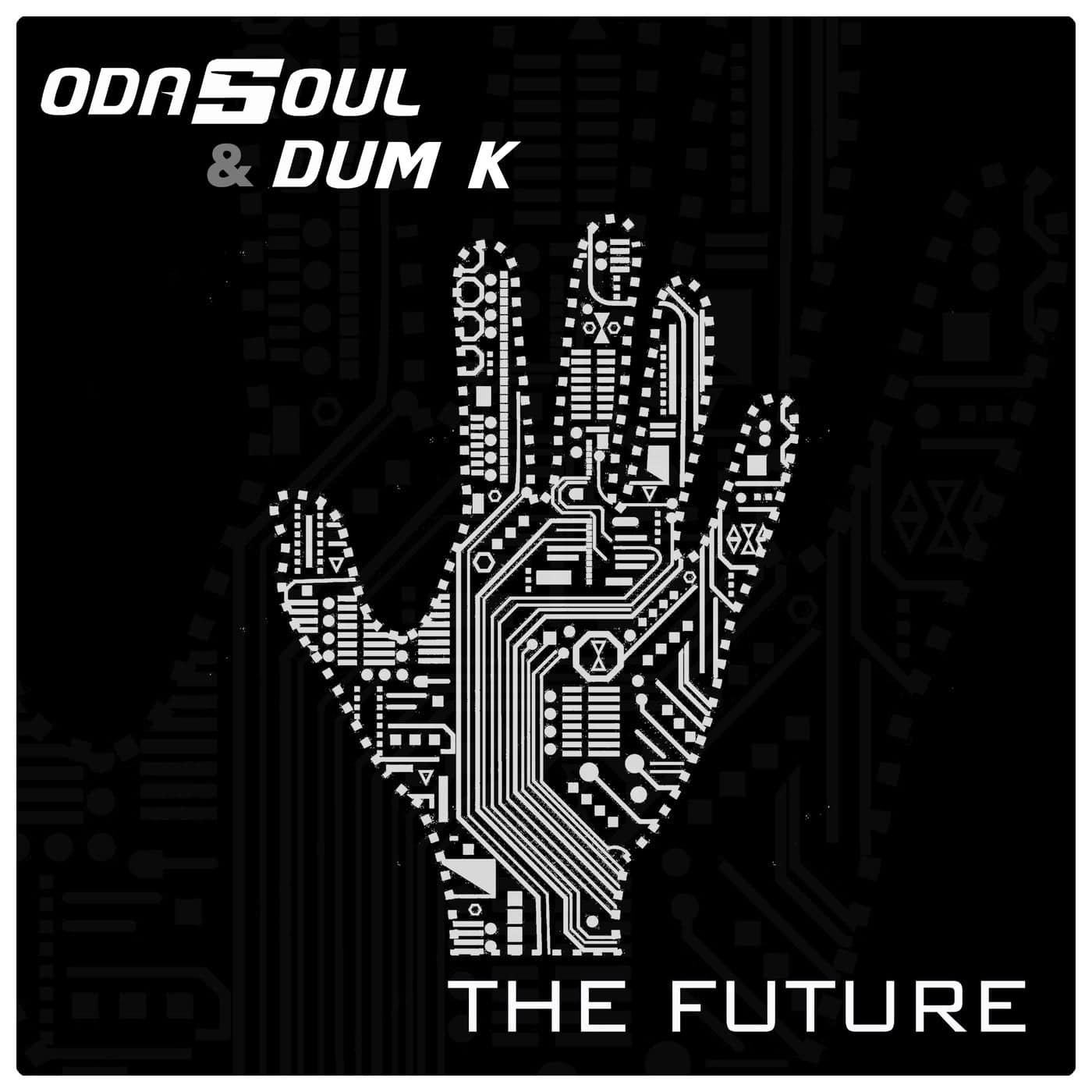 image cover: Odasoul, Dum K - The Future / 1352939