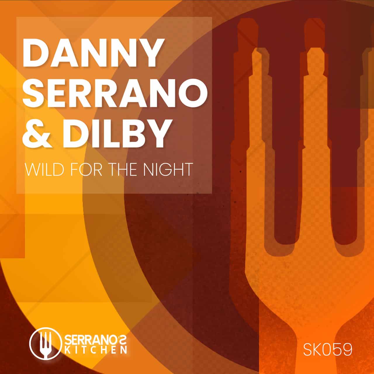 image cover: Danny Serrano - Wild for the Night /