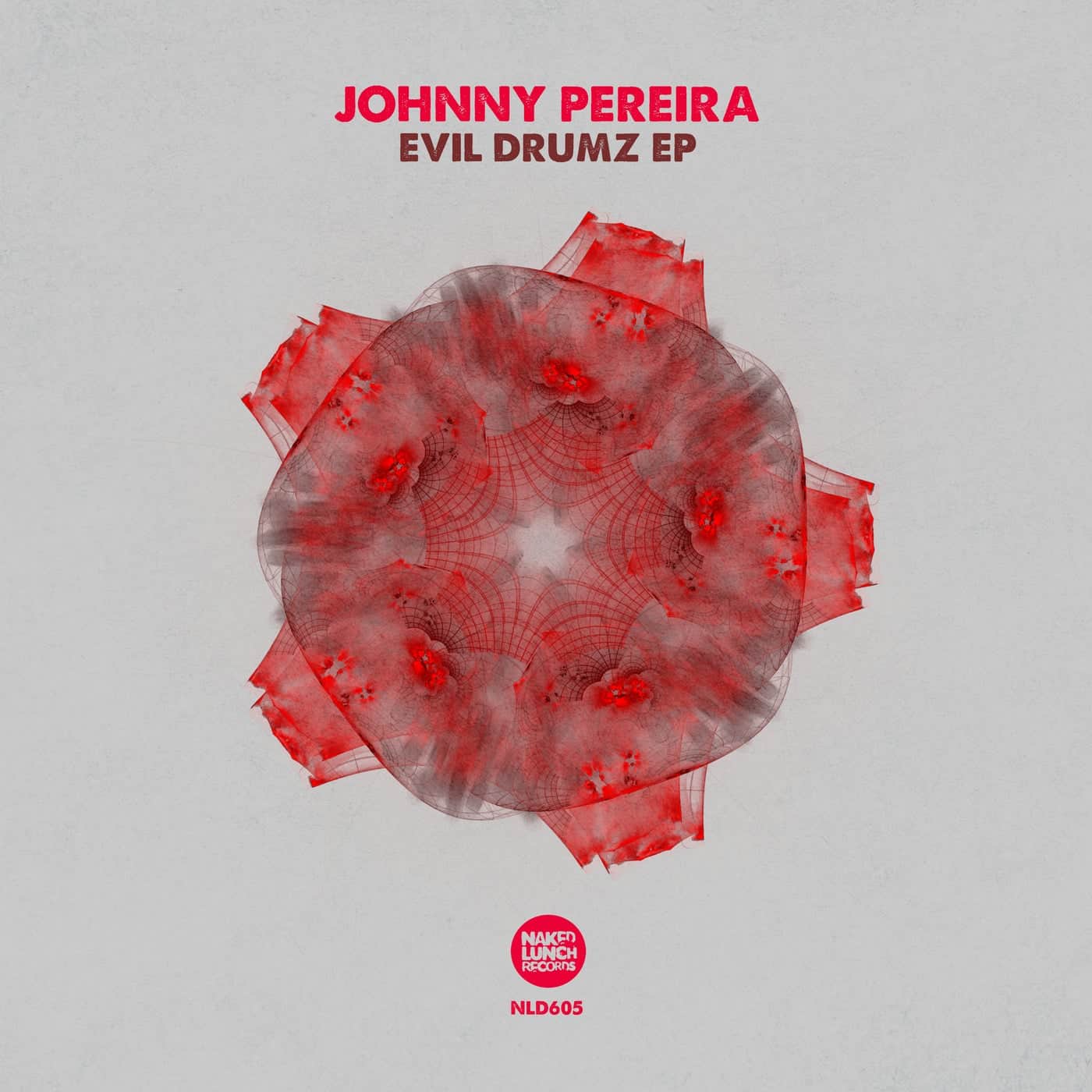 image cover: Johnny Pereira - Evil Drumz EP / NLD605