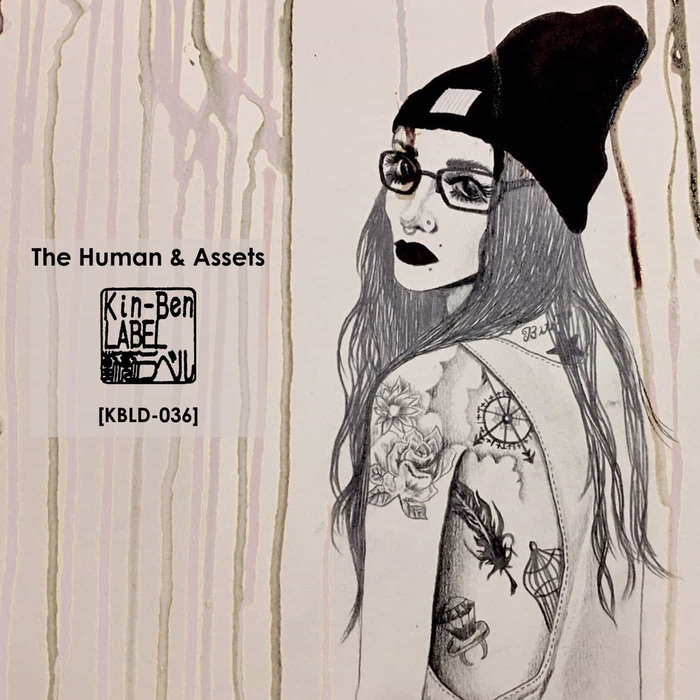 image cover: The Human & Assets - It's All My Fault / KBLD036