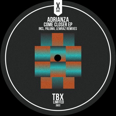 01 2023 346 287619 ADRIANZA - Come Closer EP / TBLD21