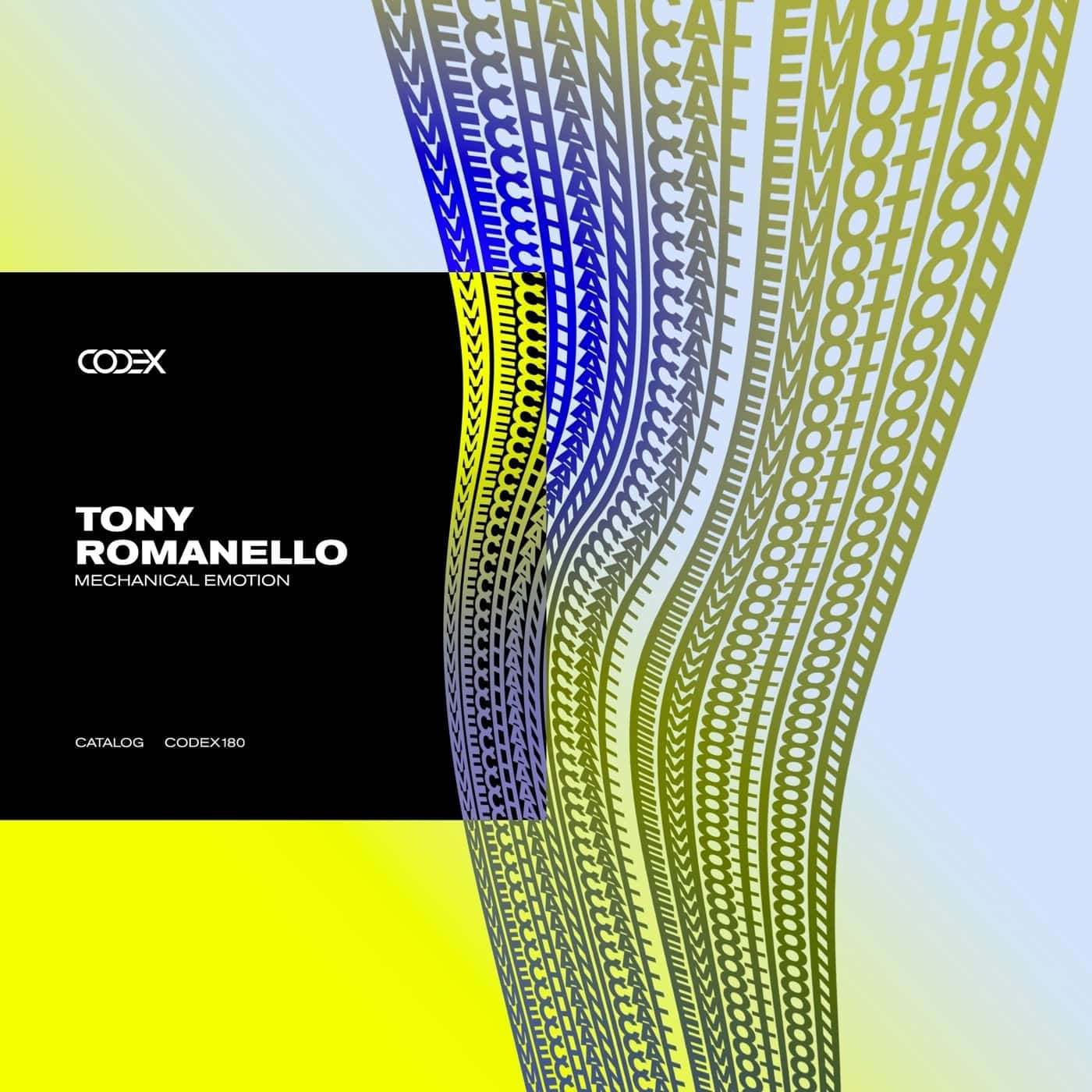 image cover: Tony Romanello - Mechanical Emotion / CODEX180