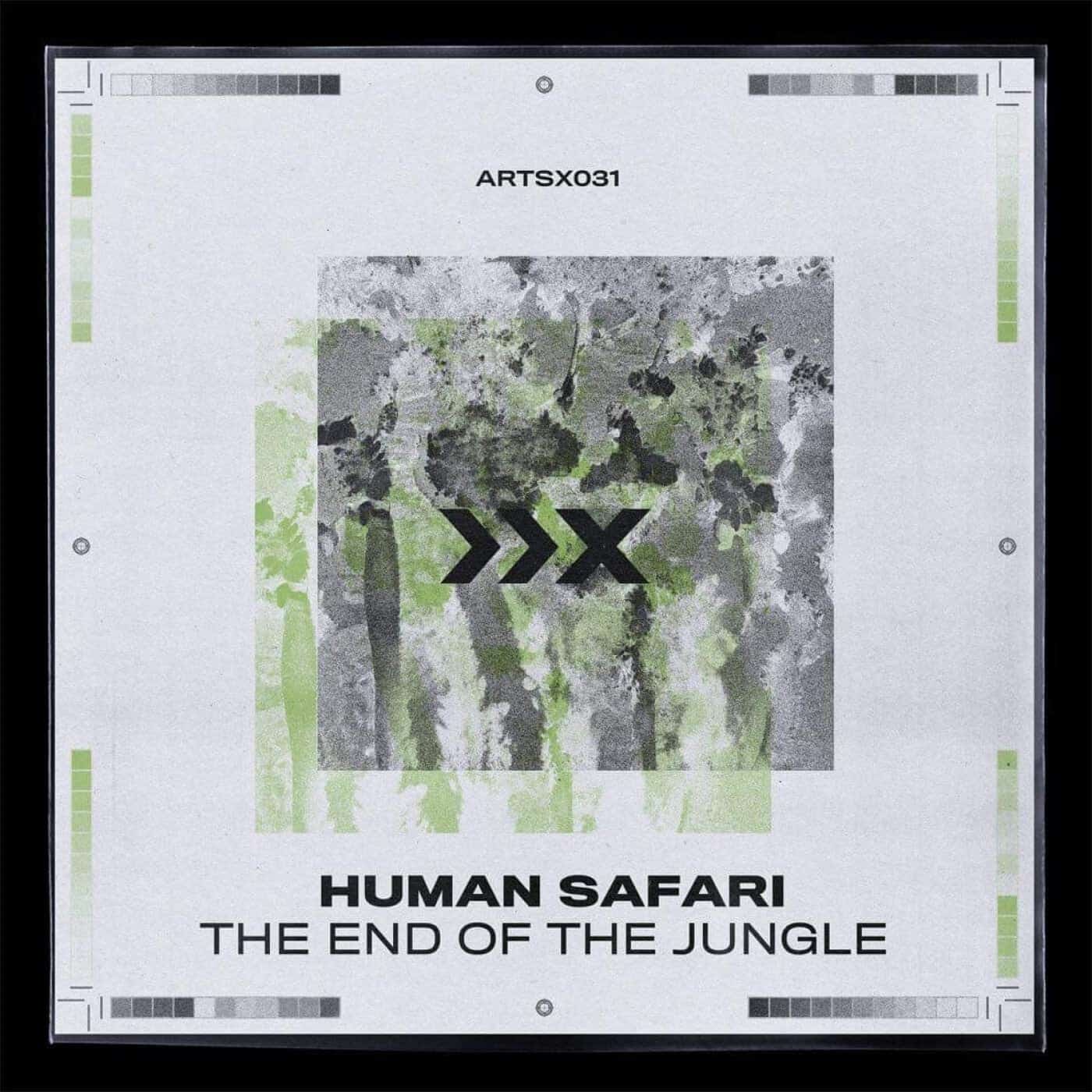 image cover: Human Safari - The End Of The Jungle / ARTSX031