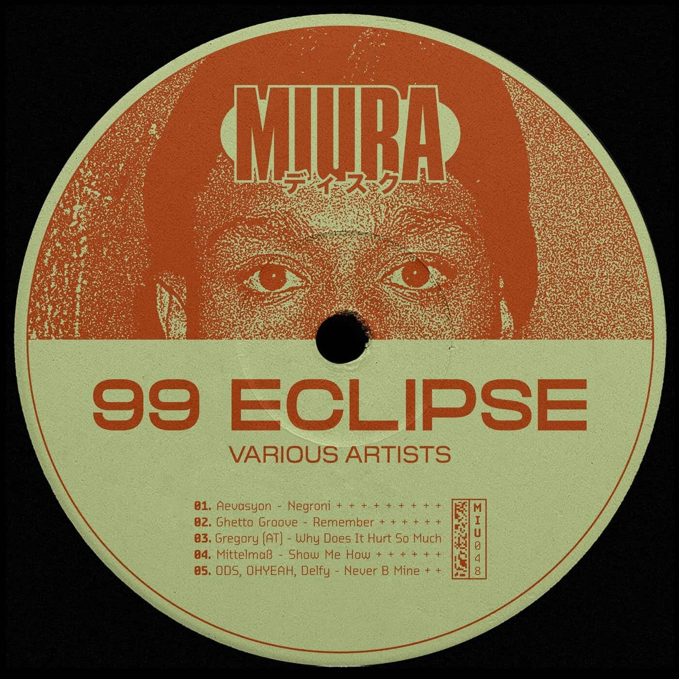 image cover: Aevasyon, Ghetto Groove, Gregory (AT), Mittelmaß, OHYEAH, Orbital Drum System, Delfy - 99 Eclipse / MIU048