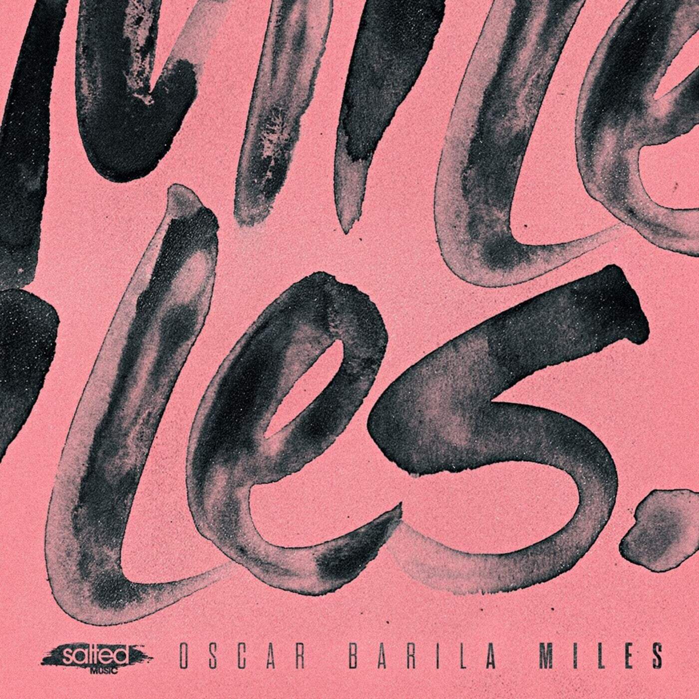 image cover: Oscar Barila - Miles / SLT242