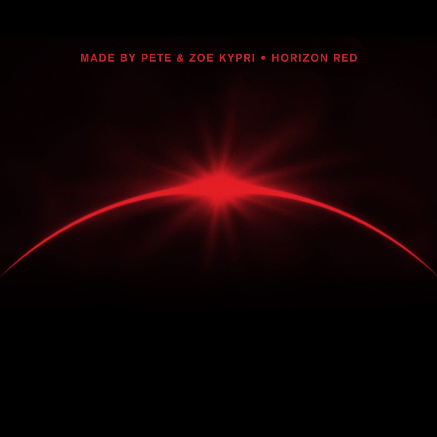 image cover: Made By Pete, Zoe Kypri - Horizon Red / CRM285