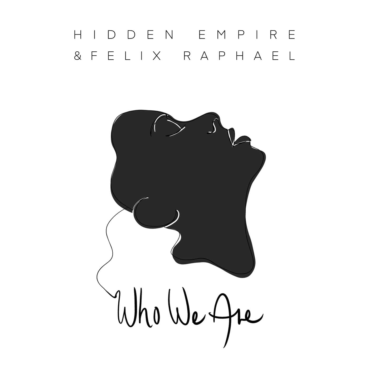 image cover: Hidden Empire, Felix Raphael - Who We Are / SVT327X