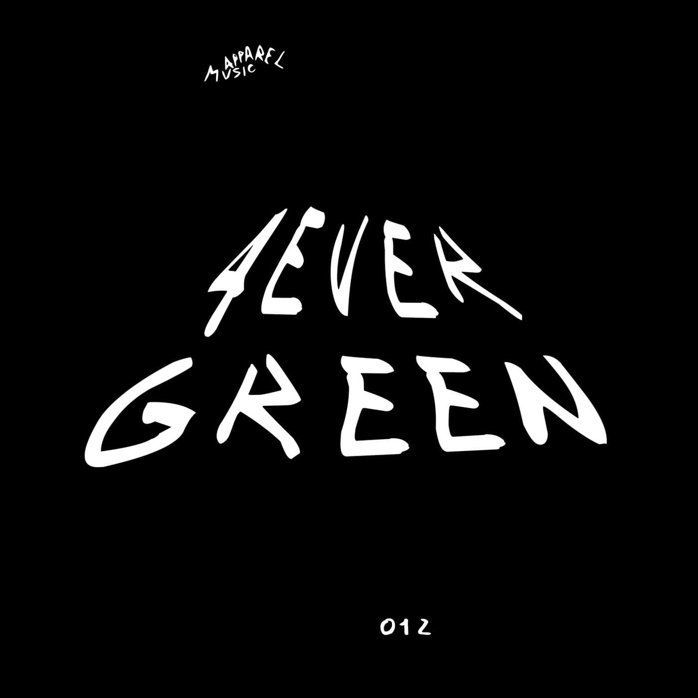 Download Apparel Wax, Hurlee, Modulearth, Francesco Zani - 4evergreen 012 on Electrobuzz