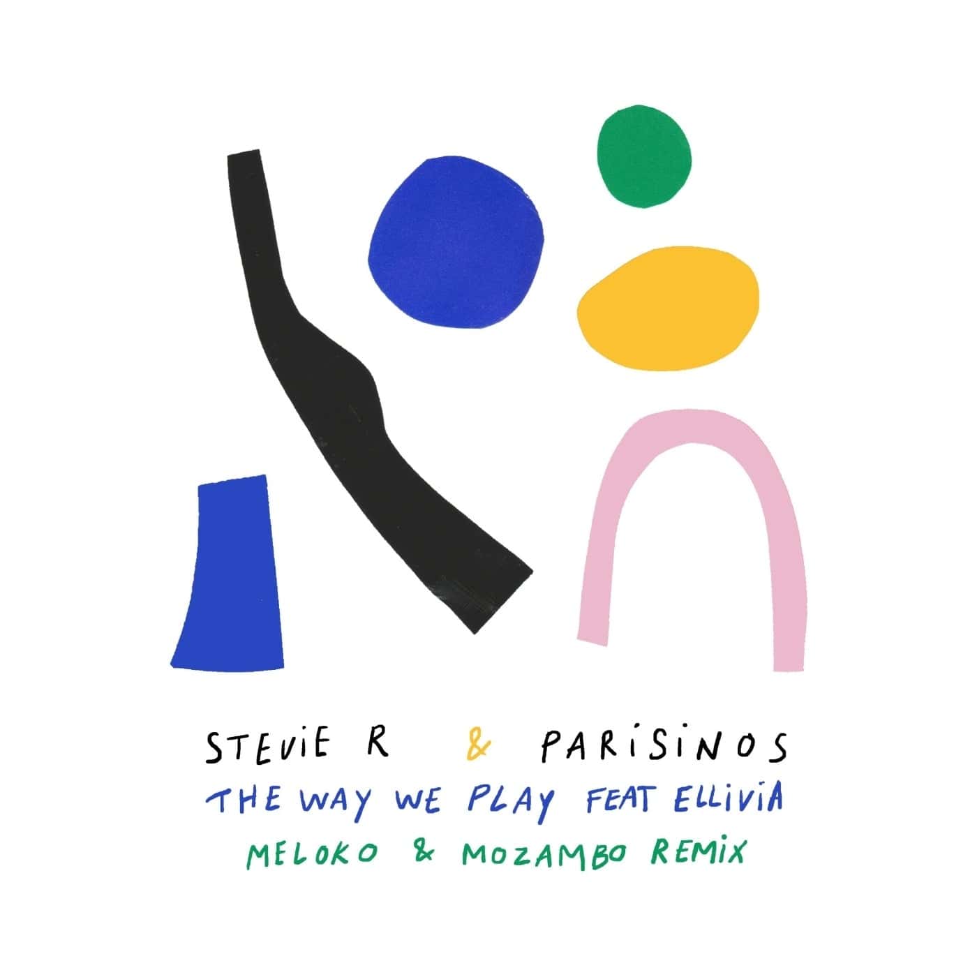 image cover: Stevie R, Parisinos, Ellivia - The Way We Play (Meloko & Mozambo Remix) / AZZ52