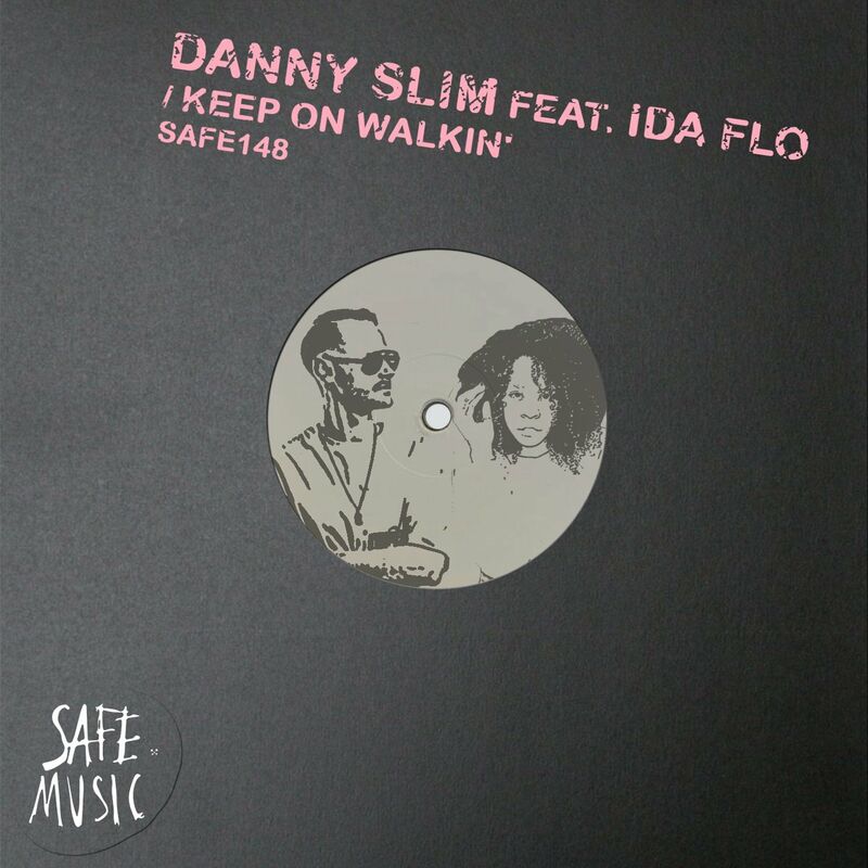 image cover: Danny Slim - Keep On Walkin' (Incl. The Deepshakerz remix) / SAFE148B