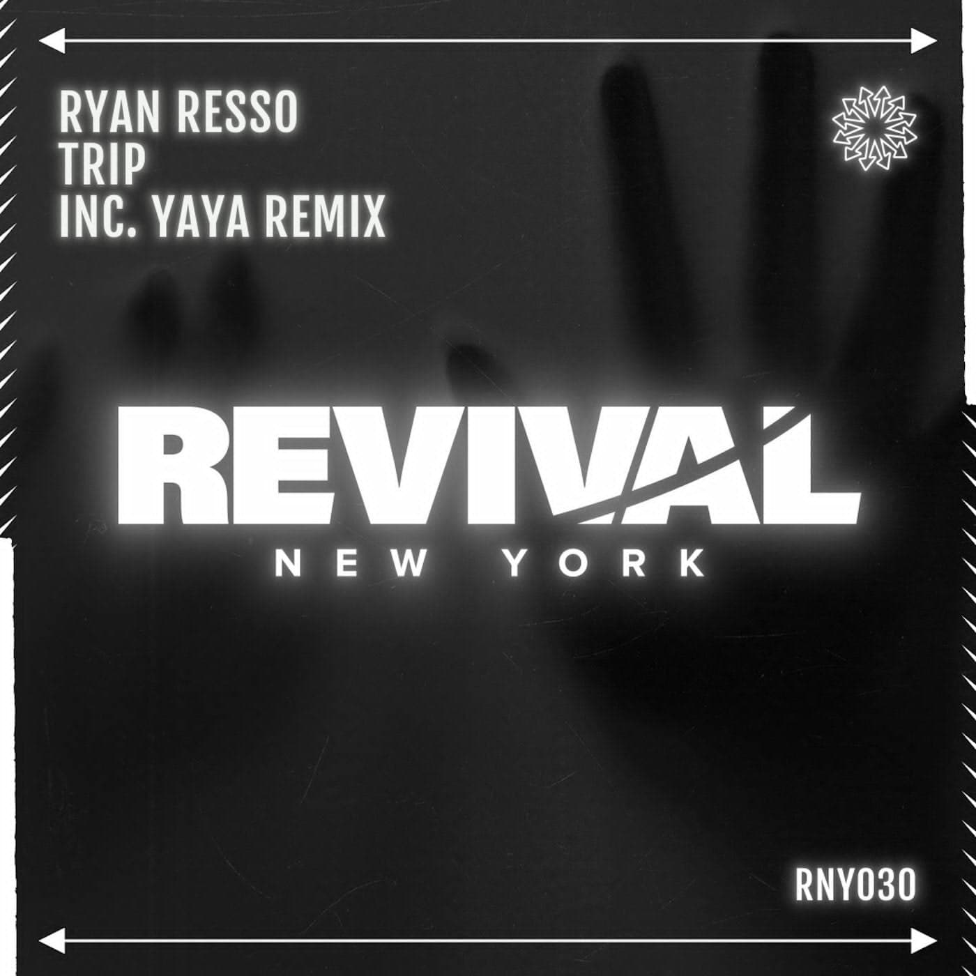 image cover: Ryan Resso - Trip / RNY030