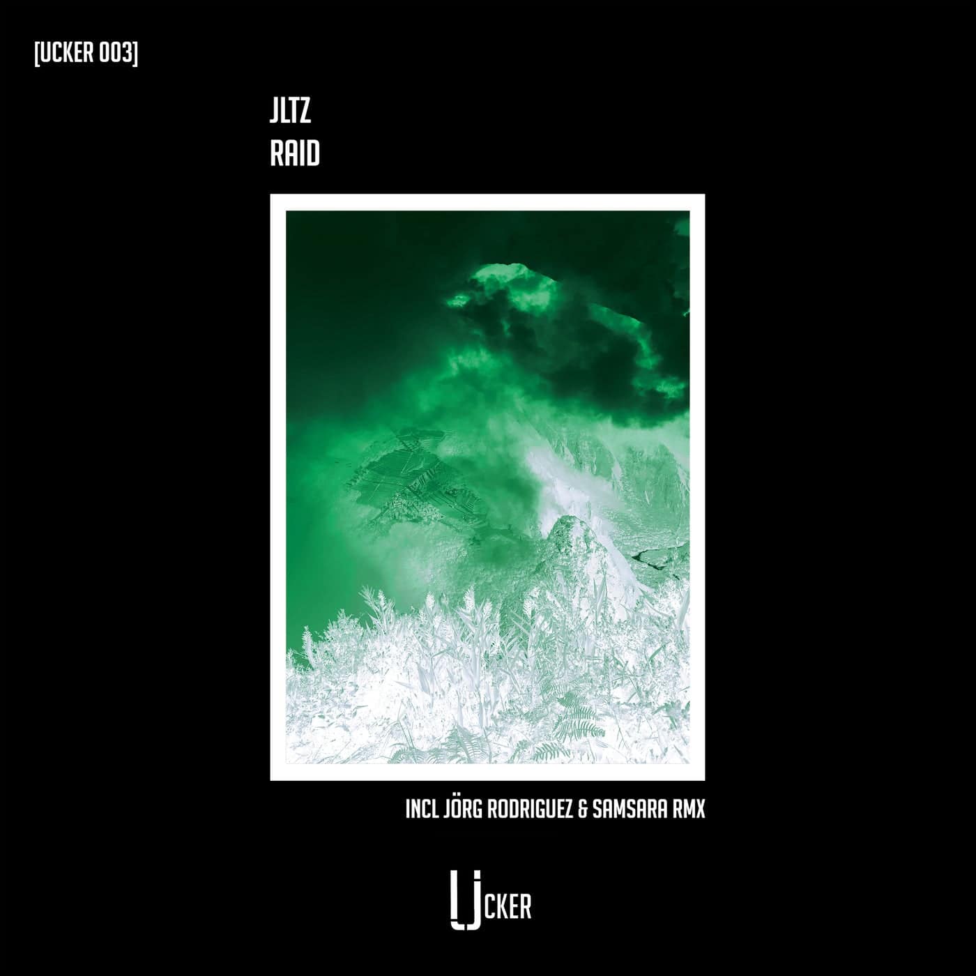 image cover: JLTZ - Raid / UCKER003