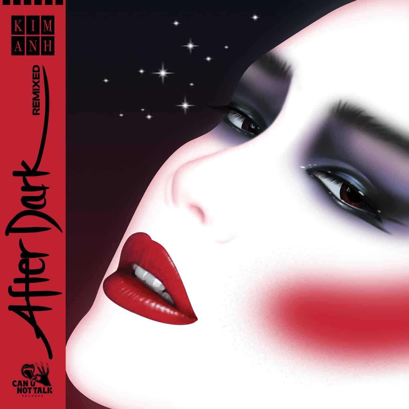 image cover: Kim Anh - After Dark Remixed / CUNT002