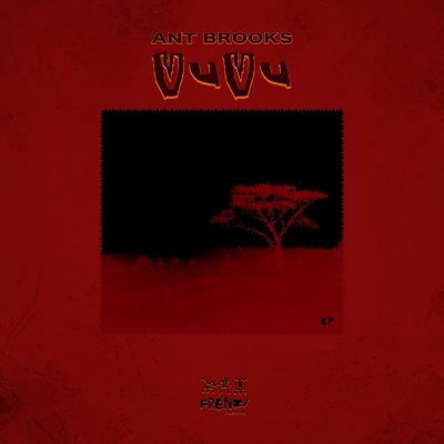 02 2023 346 129148 Ant Brooks - VUVU / FRZ027