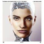 02 2023 346 152129 Thomas Schumacher, Lilly Palmer - I Am Machine / SP010