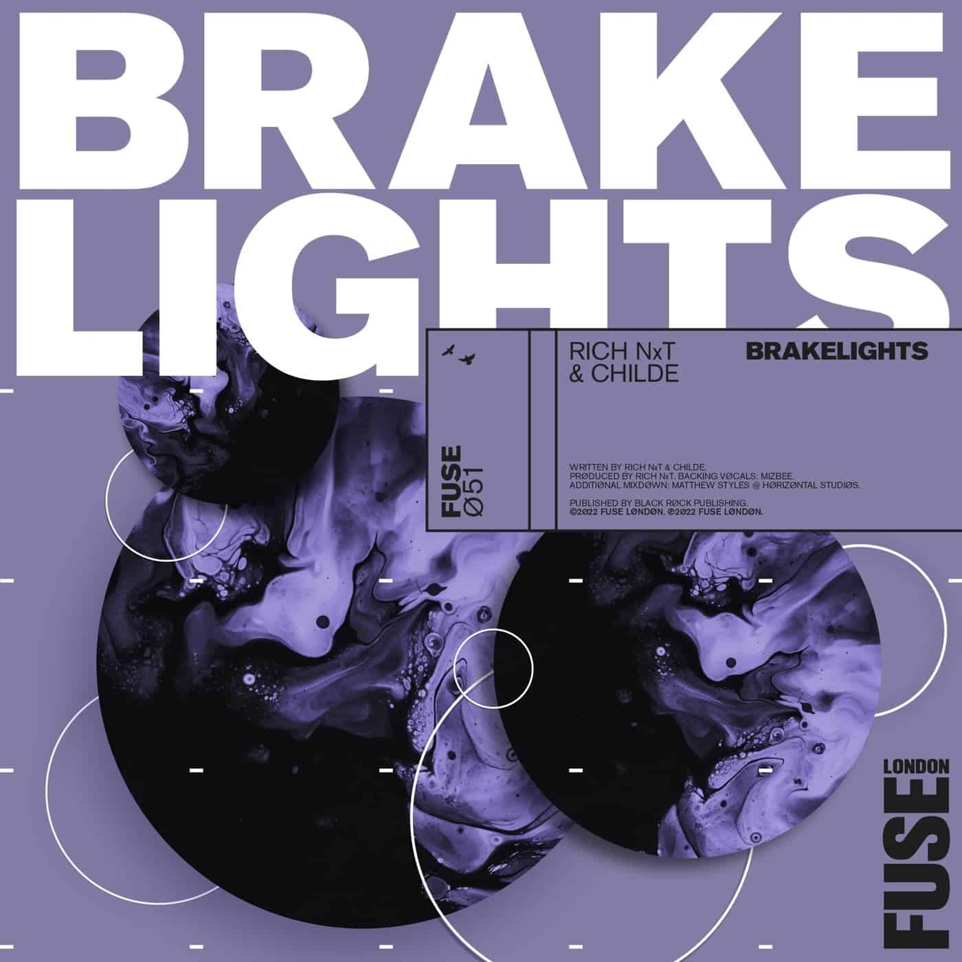 image cover: Rich NxT, Childe - Brakelights / FUSE051