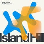 02 2023 346 169134 Island Hill - Killer of Fate / BEDIHRAR