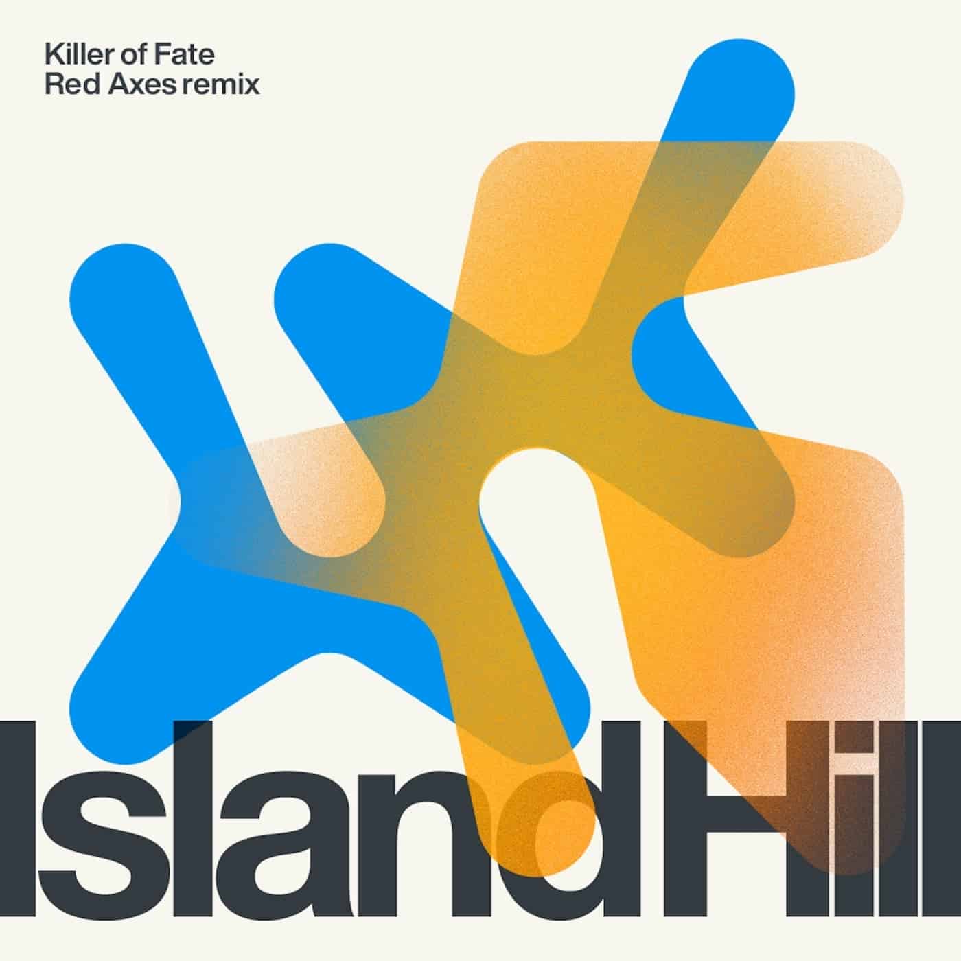 image cover: Island Hill - Killer of Fate / BEDIHRAR