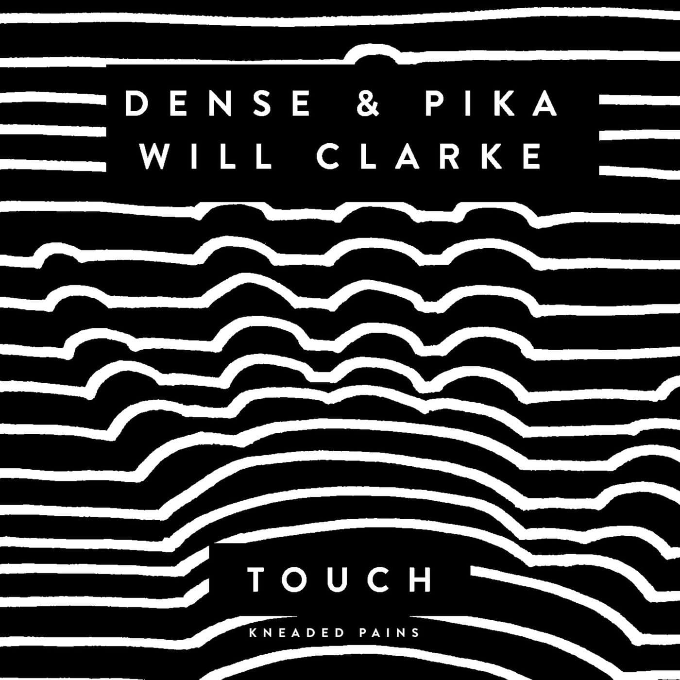 image cover: Will Clarke, Dense & Pika - Touch / KP155