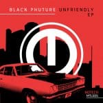 02 2023 346 189562 Black Phuture - Unfriendly EP / MTL005