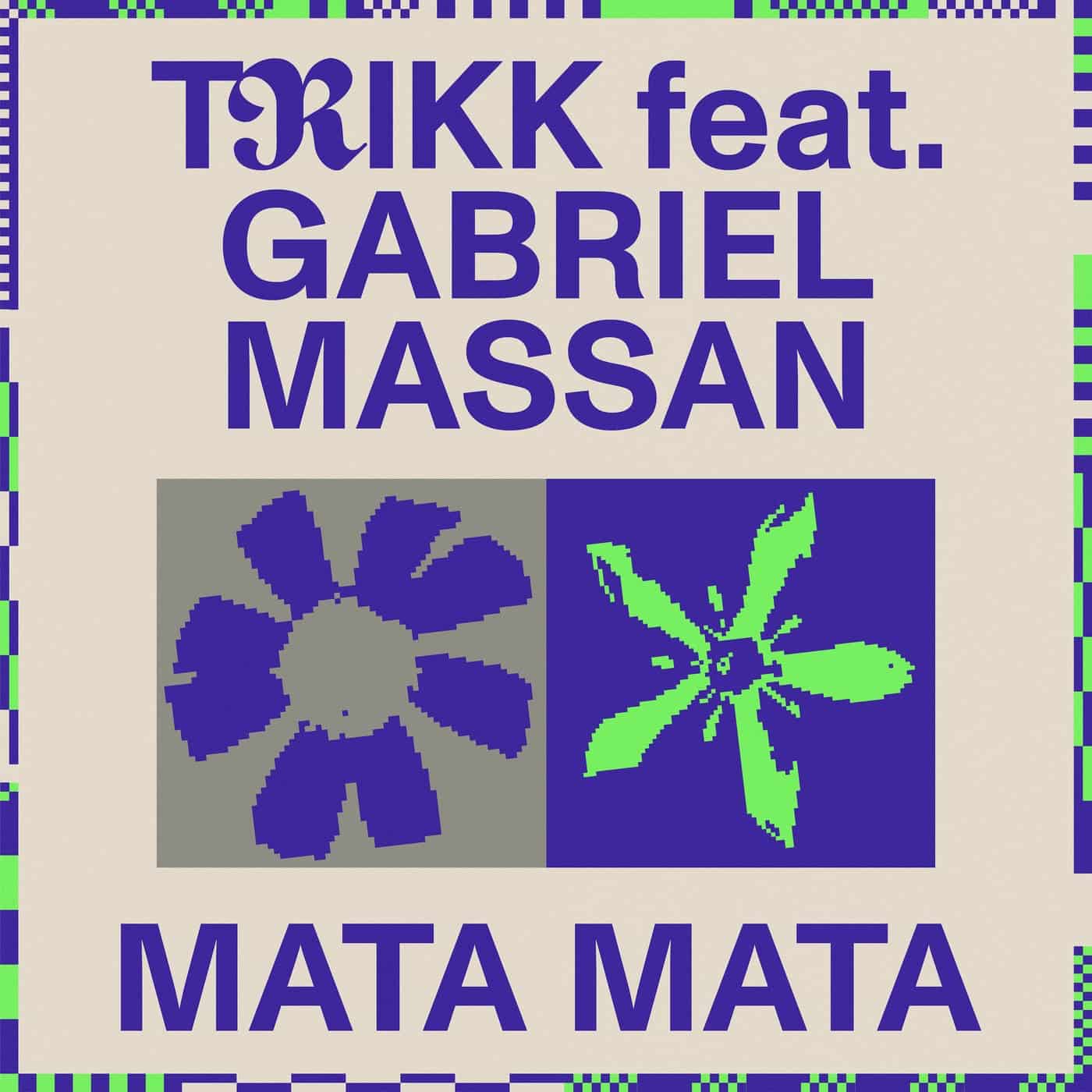 Download Trikk, Gabriel Massan - Mata Mata on Electrobuzz
