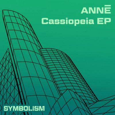 02 2023 346 224013 ANNĒ - Cassiopeia EP / SYMDIGI012