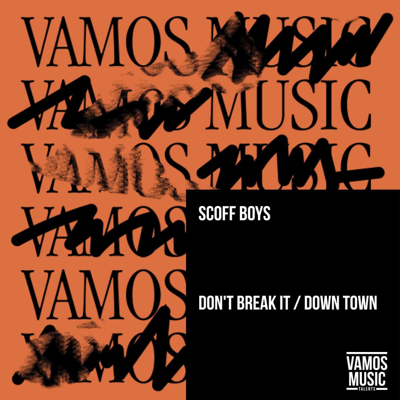 image cover: Scoff Boys - Don't Break It / Down Town / VAMT209