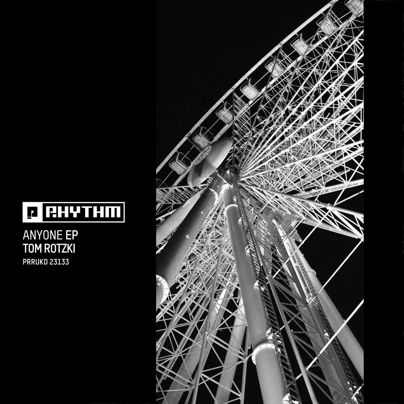 Download Tom Rotzki - Anyone EP on Electrobuzz