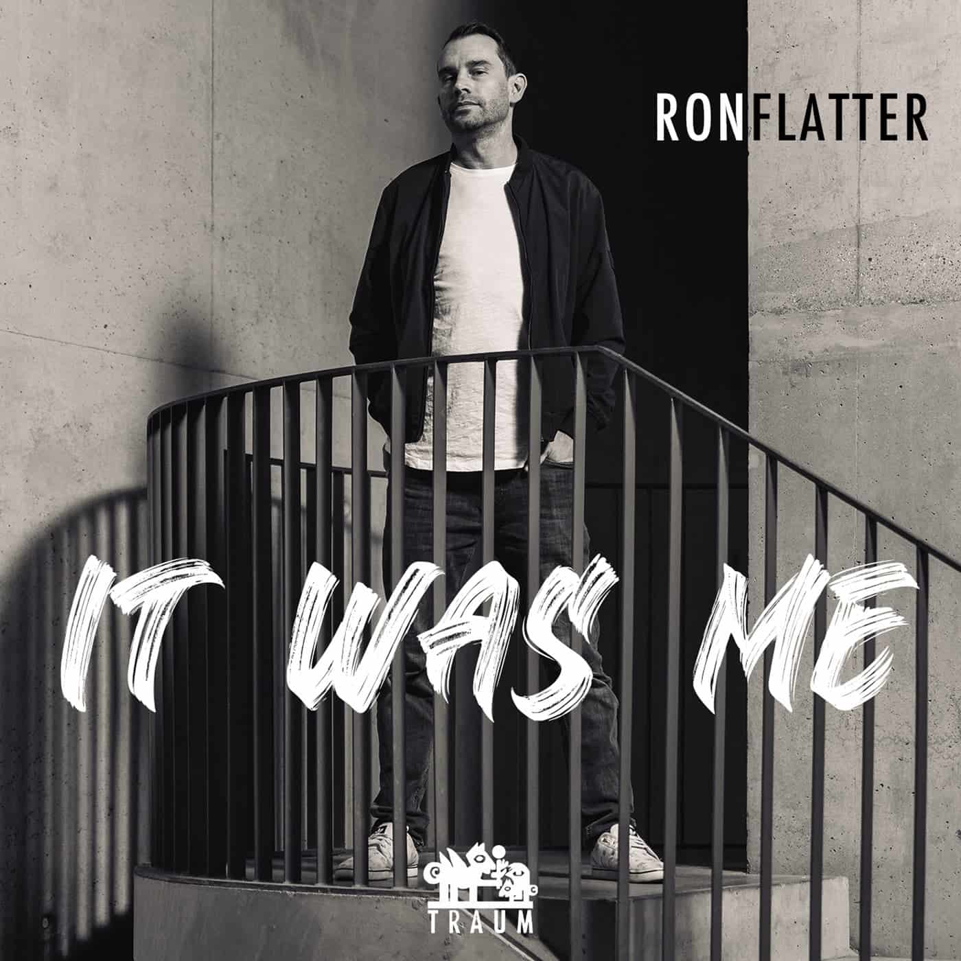 image cover: Ron Flatter - It Was Me / TRAUMV277