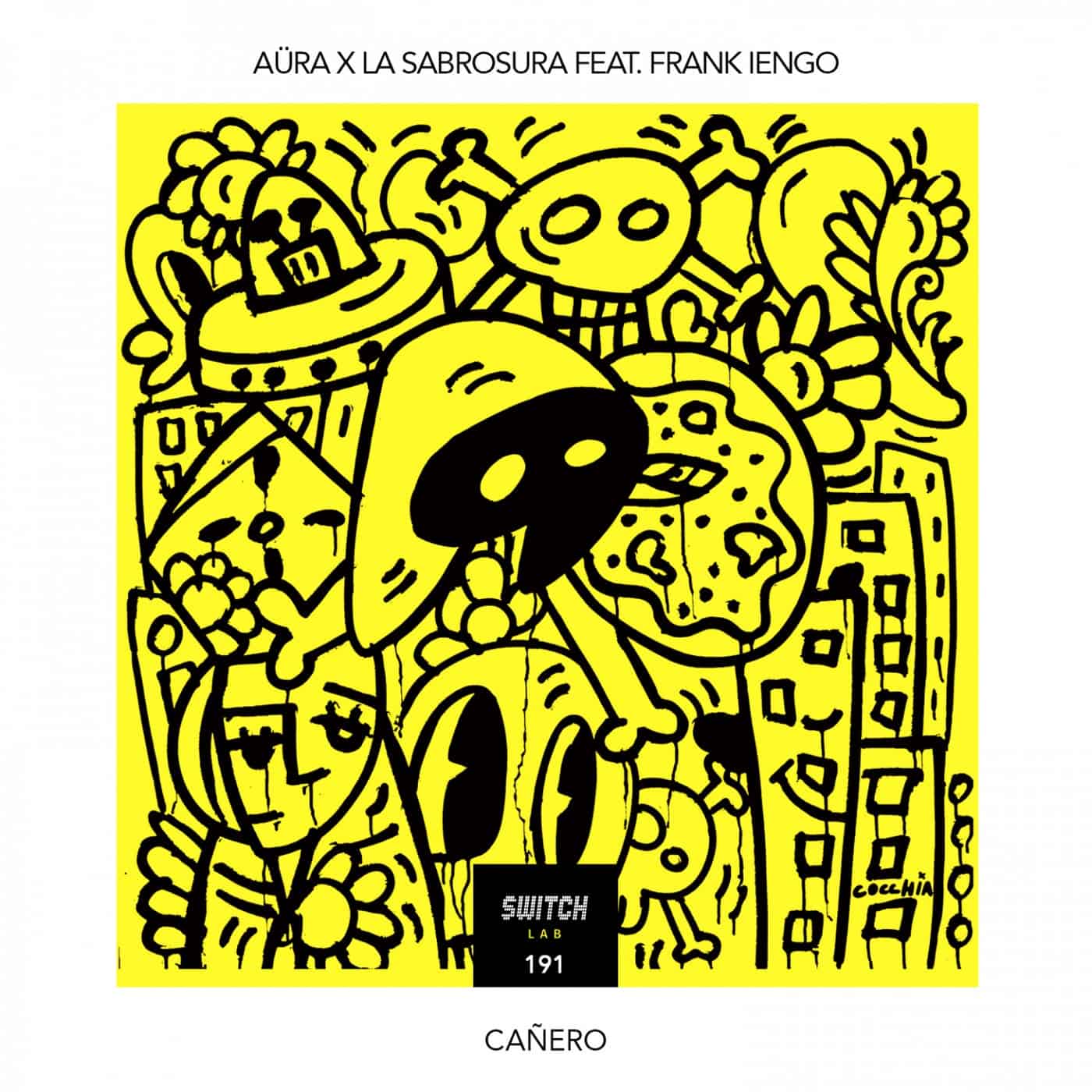 image cover: Aura, La Sabrosura - Canero (feat. Frank Iengo) / SWITCHLAB191
