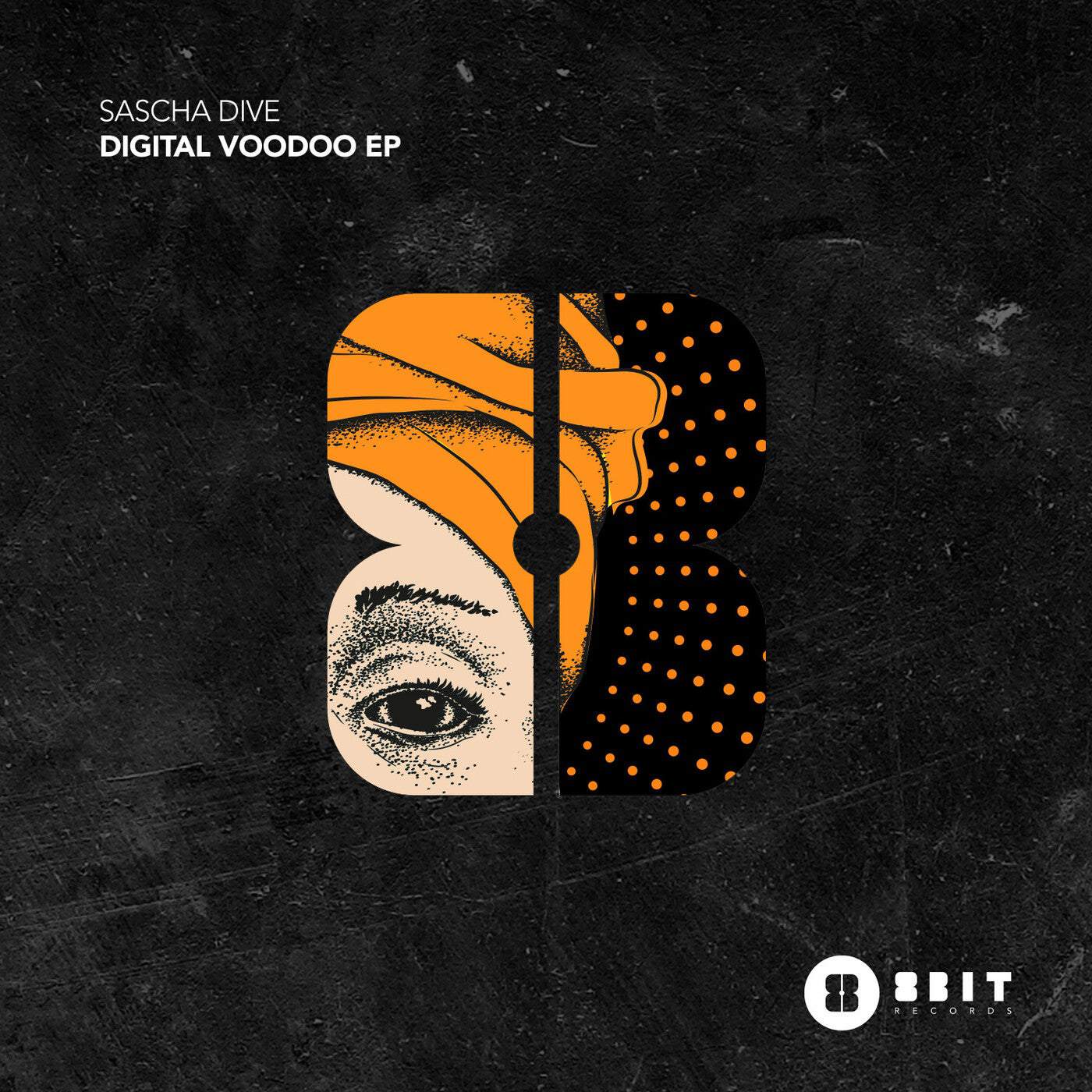 image cover: Sascha Dive - Digital Voodoo EP / 8BIT189