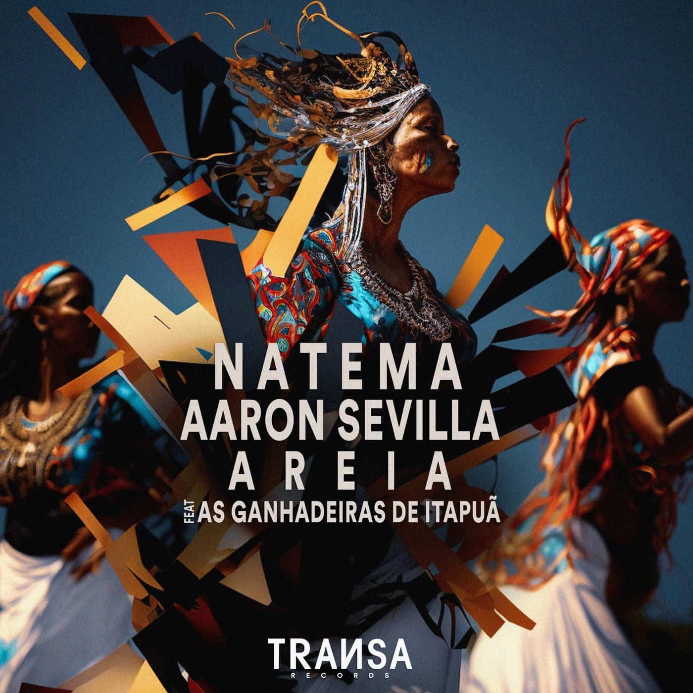 image cover: Natema, Aaron Sevilla, As Ganhadeiras de Itapuã - Areia feat As Ganhadeiras de Itapuã / TRANSA468