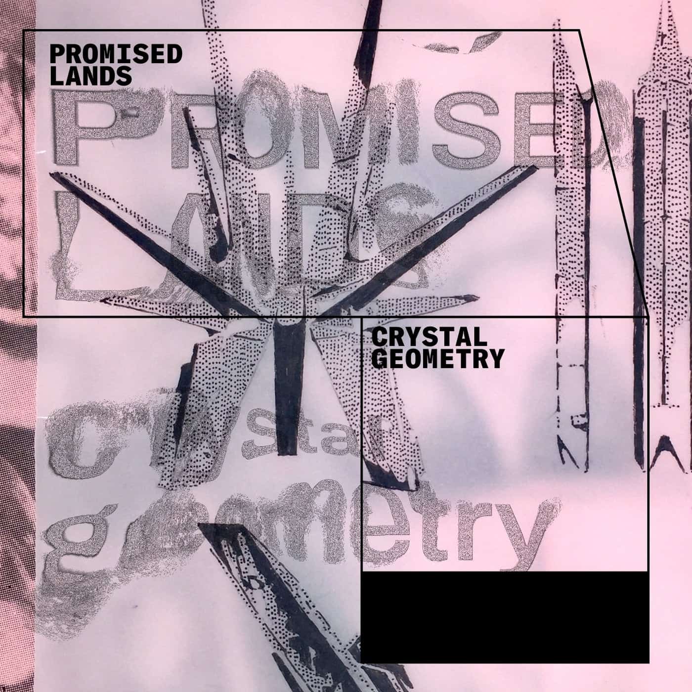 image cover: Crystal Geometry - Promised Lands / BPX023