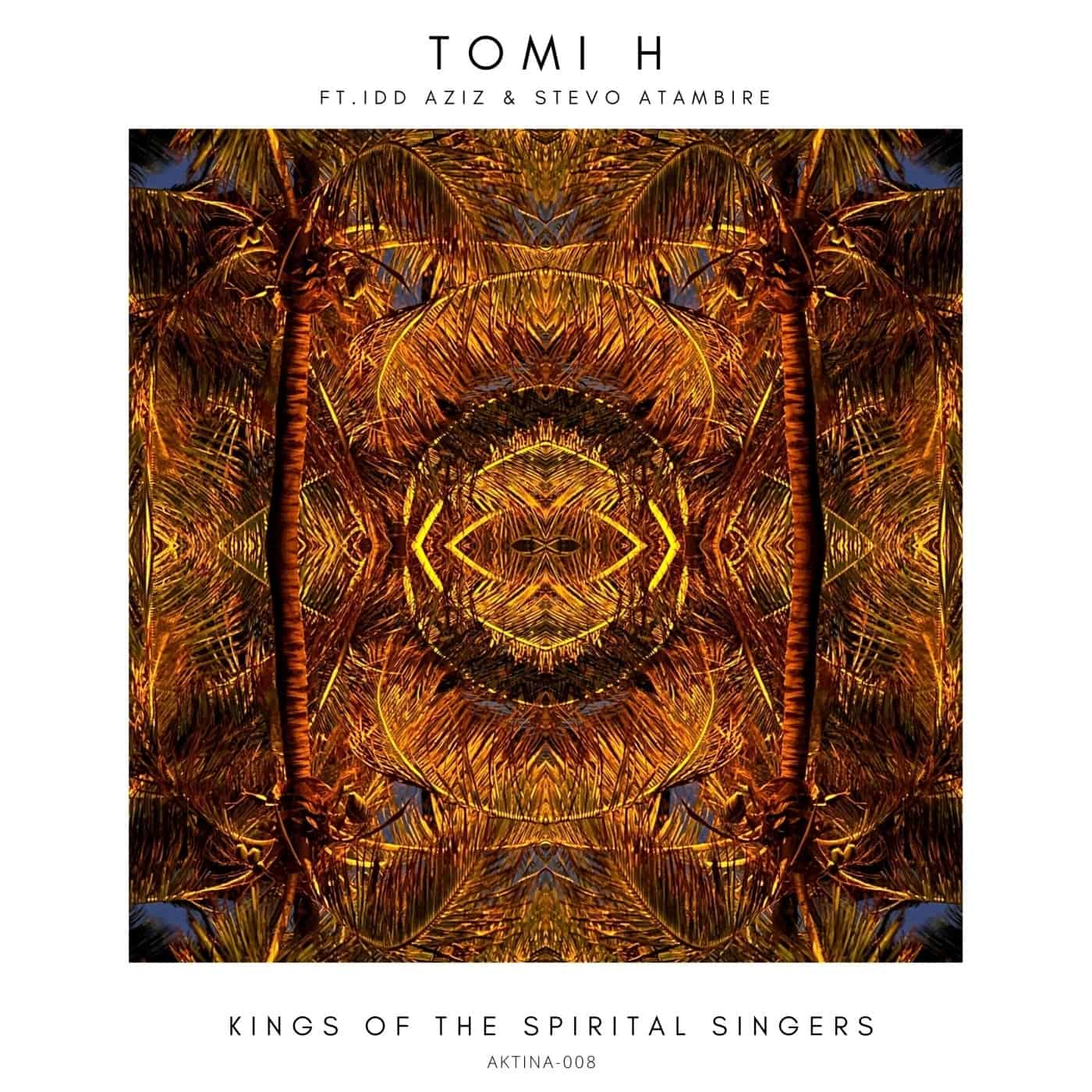 image cover: Tomi H - Kings of the Spirital Singers / AKTINA008