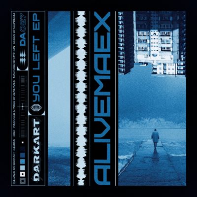 02 2023 346 448989 ALIVEMAEX - You Left EP / 10270035