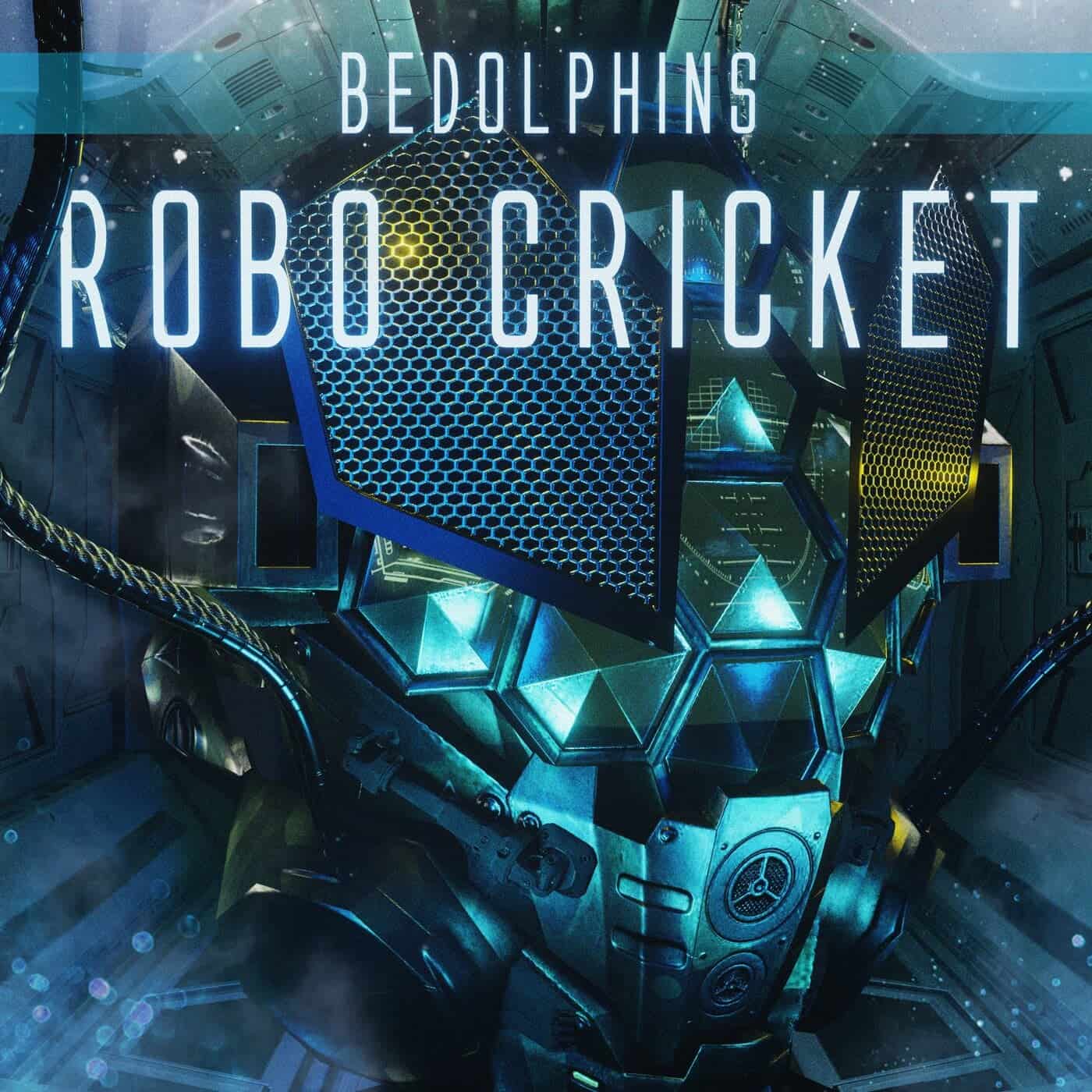 image cover: BEDOLPHINS - Robo Cricket / WW003D
