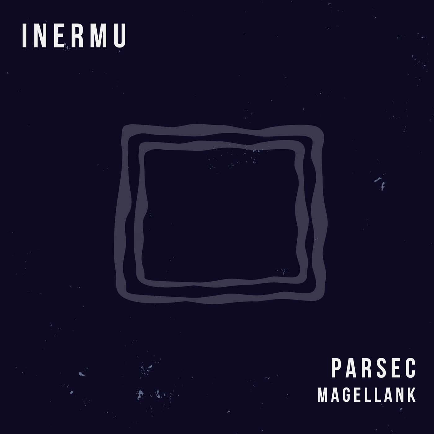 image cover: Parsec (UK) - Magellank / INERMU034