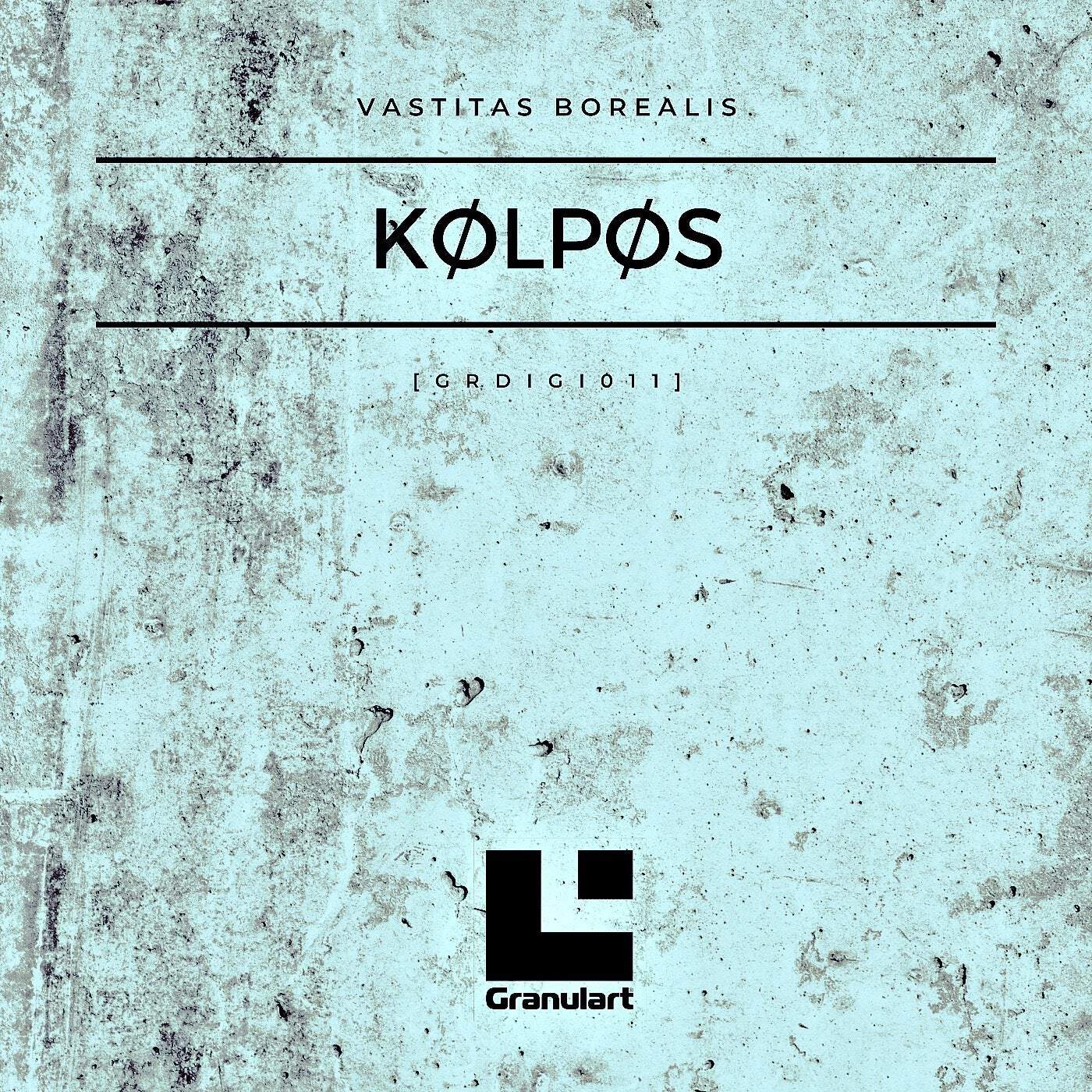 image cover: KØLPØS - Vastitas Borealis / GRDIGI011