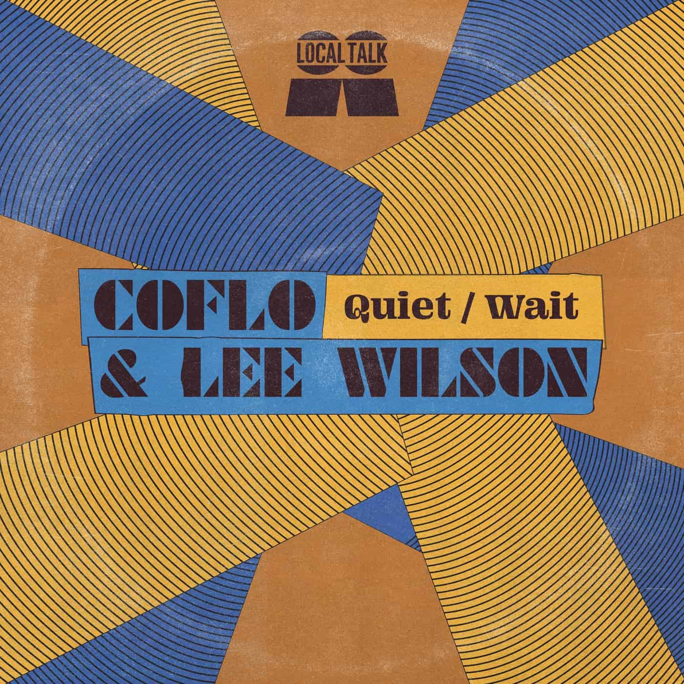 image cover: Lee Wilson, Coflo - Quiet / Wait / LT128