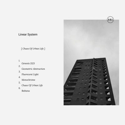 02 2023 346 84525 Linear System - Chaos of Urban Life / MM001