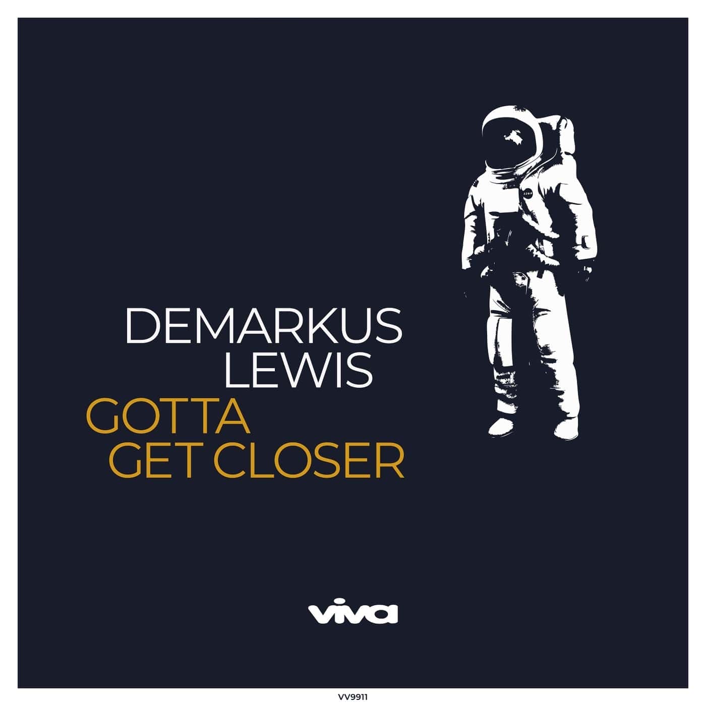 image cover: Demarkus Lewis - Gotta Get Closer / VV9911