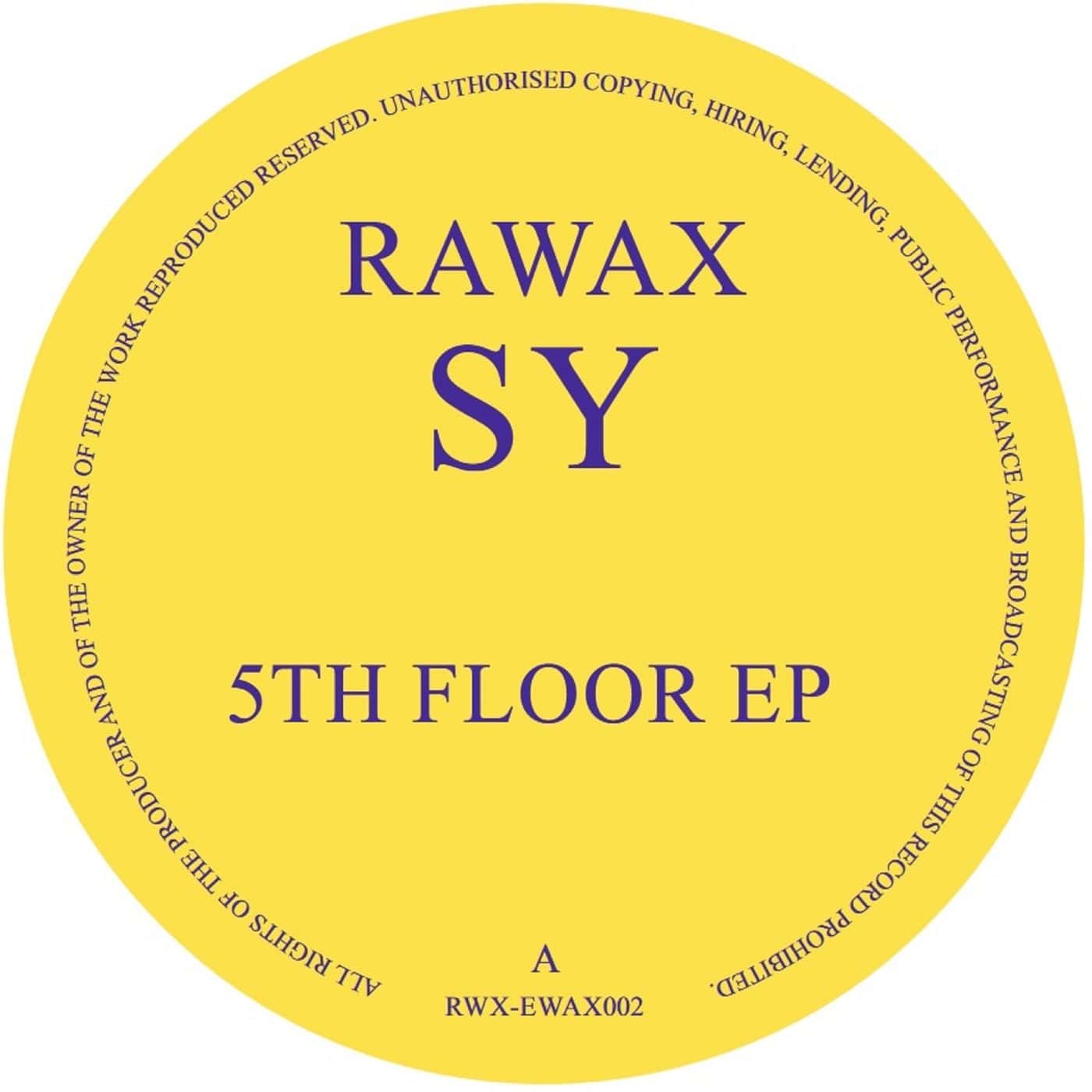 image cover: Sy - 5th Floor EP / RWXEWAX002