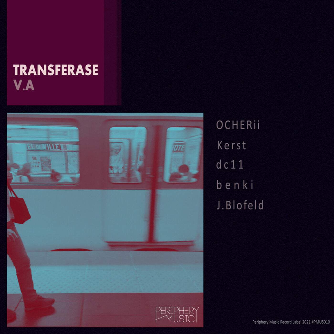 image cover: OCHERii, Kerst, dc11, Benki, J.Blofeld - Transferase / PMUS010