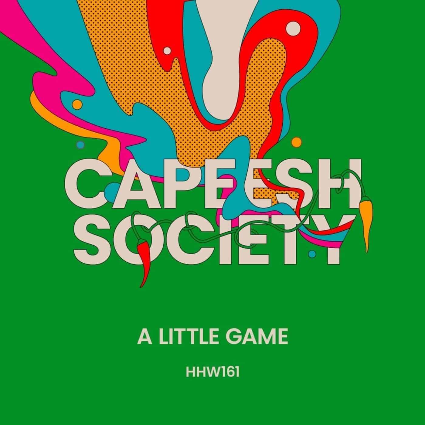 image cover: Capeesh Society - A Little Game (Extended Mix) / HHW161