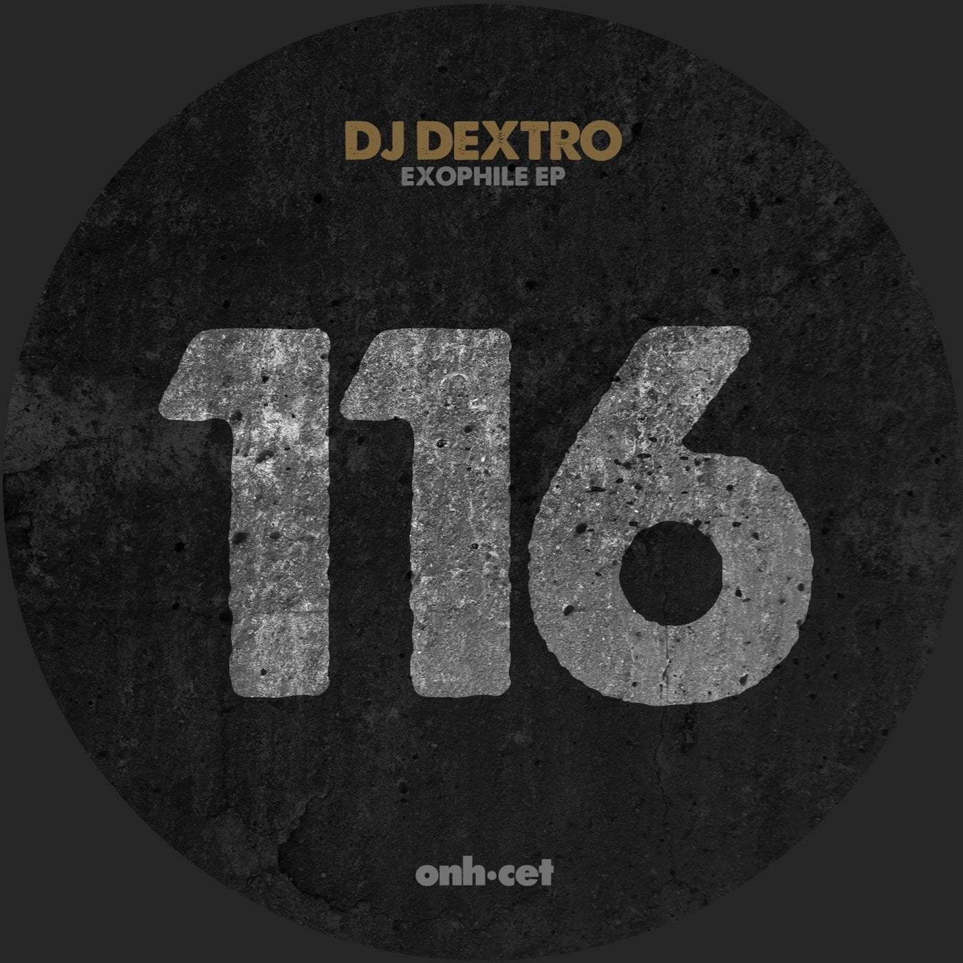 image cover: DJ Dextro - Exophile EP / ONHCET116