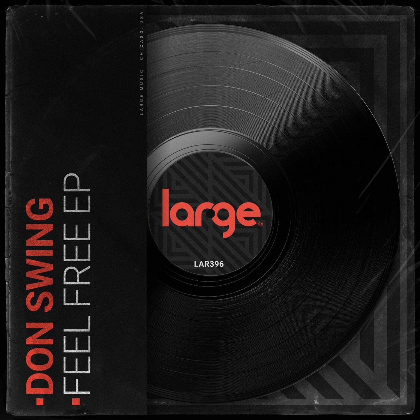 image cover: Don Swing - Feel Free EP / LAR396