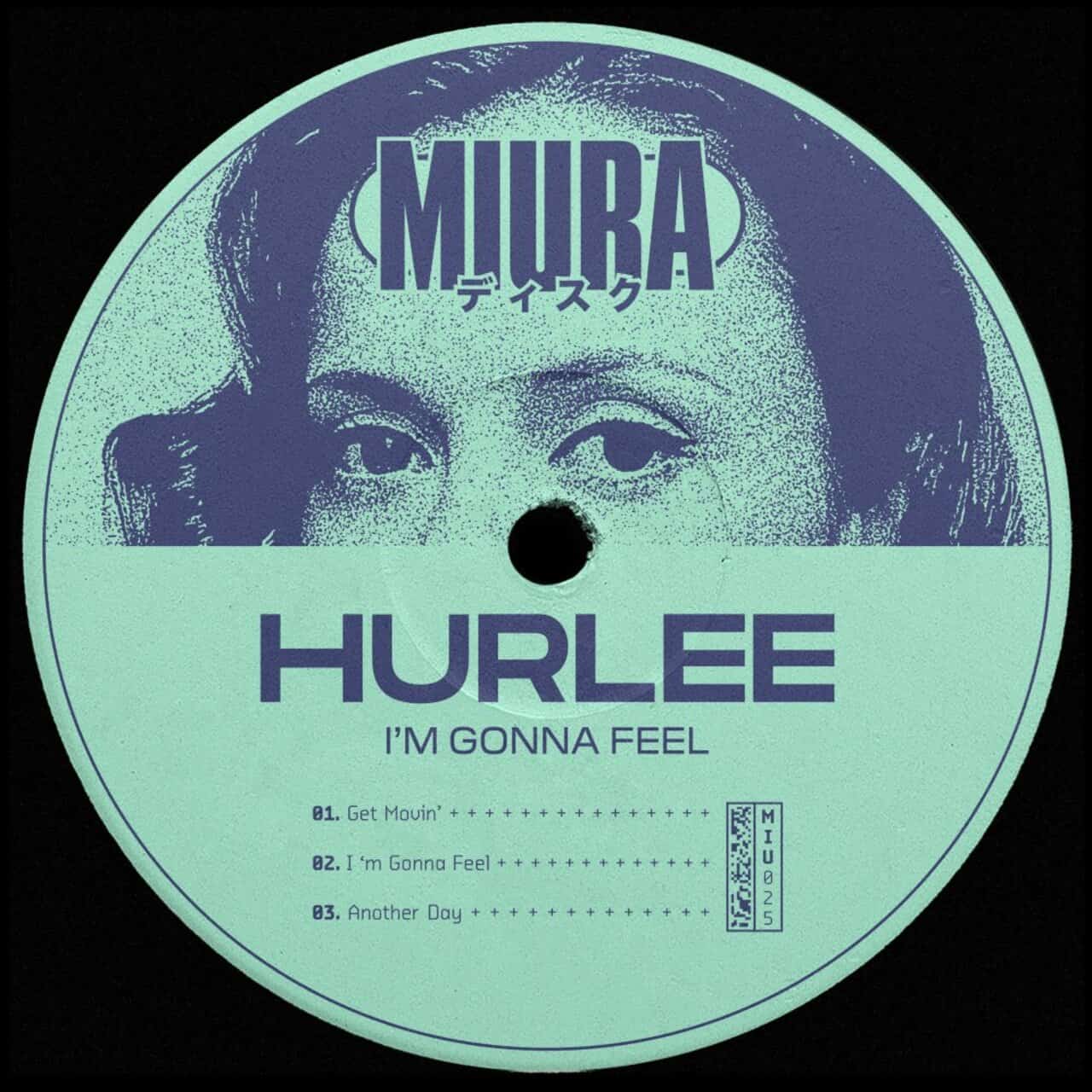 image cover: Hurlee - I'm Gonna Feel /